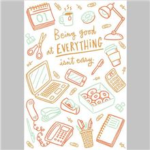 BEING GOOD AT EVERYTHING