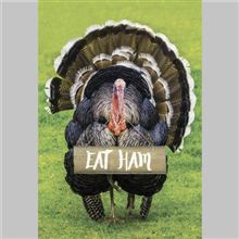 TURKEY W EAT HAM SIGN