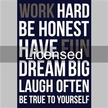 WORK HARD BE HONEST